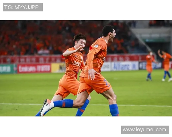 鲁能与建业精彩对决视频录播回顾全场精彩瞬间与战术分析